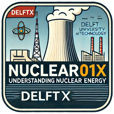 NUCLEAR01x: Understanding Nuclear Energy